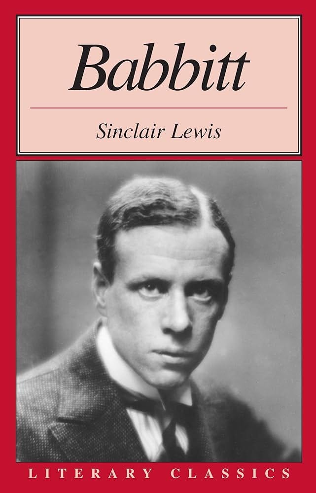 A red book cover with text on it reading "Babbitt Sinclair Lewis Literary Classics" and a black-and-white image of Sinclair Lewis with a serious face.