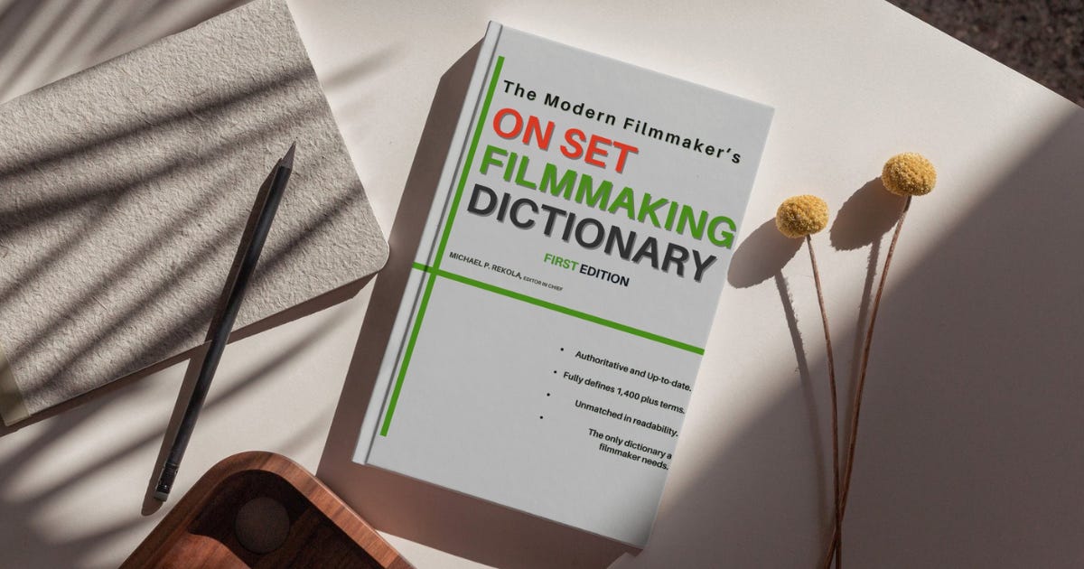 The Modern Filmmaker's On Set Filmmaking Dictionary available on Amazon.