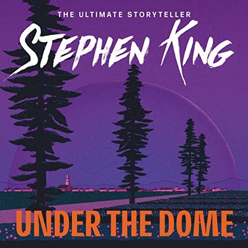 Under the Dome by Stephen King - Audiobook - Audible.co.uk