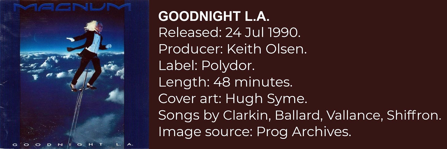 Magnum - Goodnight L.A. (1990)