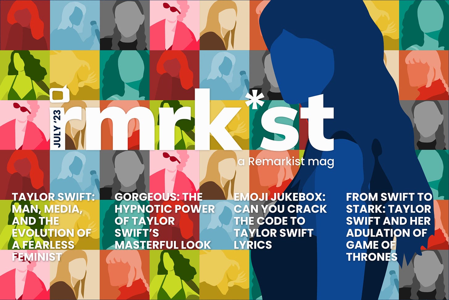 Taylor Swift | rmrk*st | Remarkist Magazine