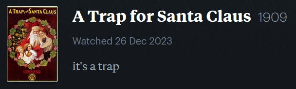 screenshot of LetterBoxd review of A Trap for Santa Claus, watched December 26, 2023: it’s a trap
