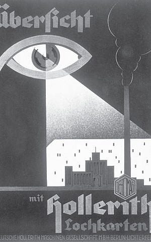 A Dehomag IBM poster, circa 1934. Approximate English translation: “See everything with Hollerith punch cards.” (photo credit: courtesy/Edwin Black Collection)