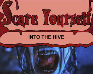 Scare Yourself #1 - Into The Hive