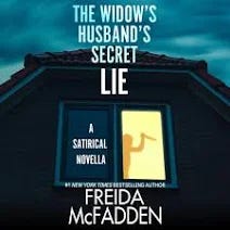 Audiobook | The Widow's Husband's Secret Lie: A Satirical Short Story