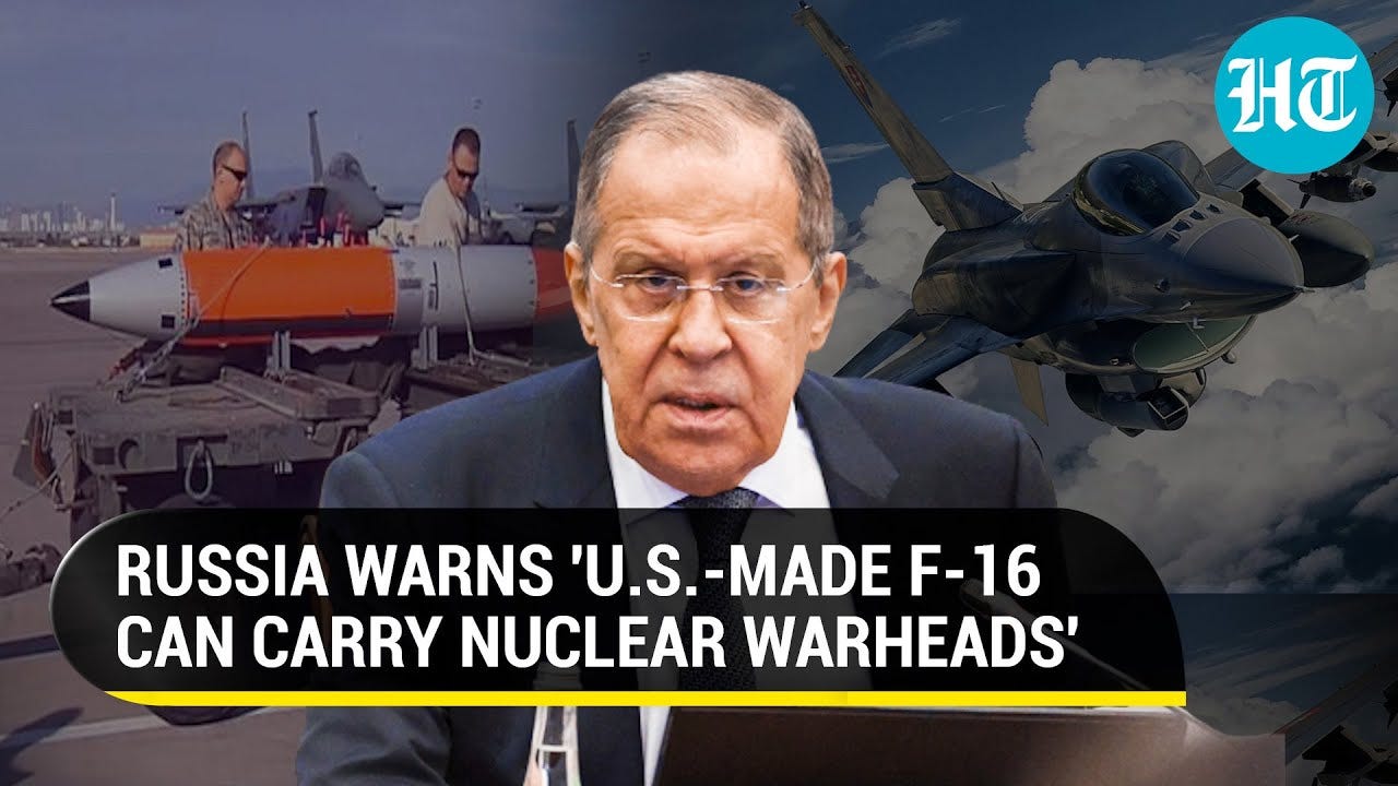 Russia tears into U.S.-led West over F-16s for Kyiv; 'Can Accomodate Nukes,'  Lavrov warns - YouTube