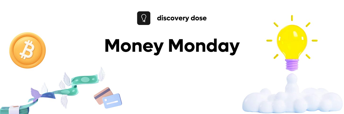 Money Mondays by Discovery Dose