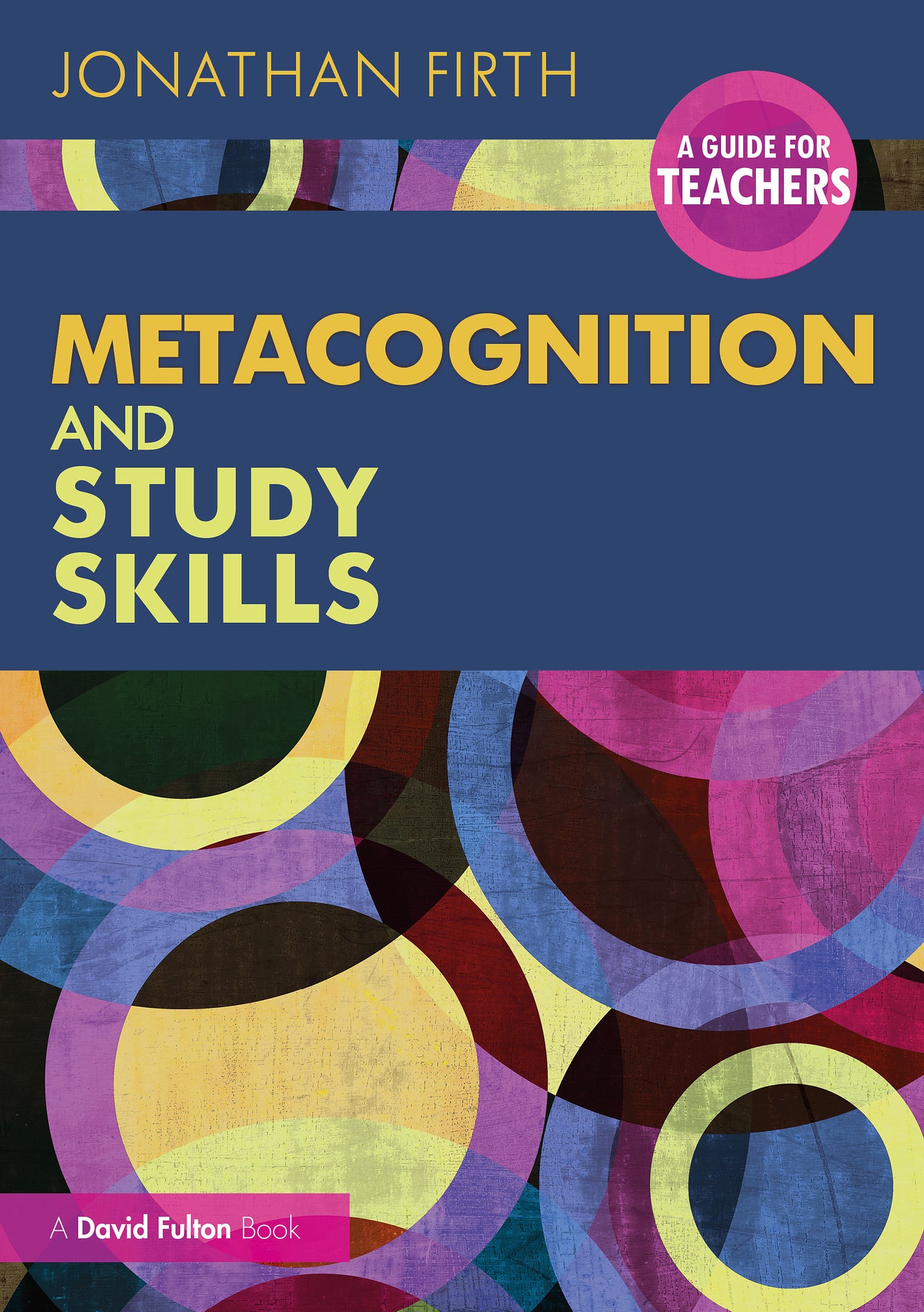 A book front cover saying Metacognition and Study Skills by Jonathan Firth