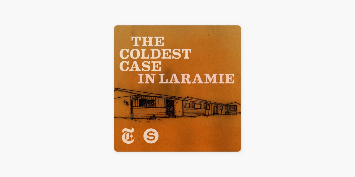 The Coldest Case In Laramie on Apple Podcasts