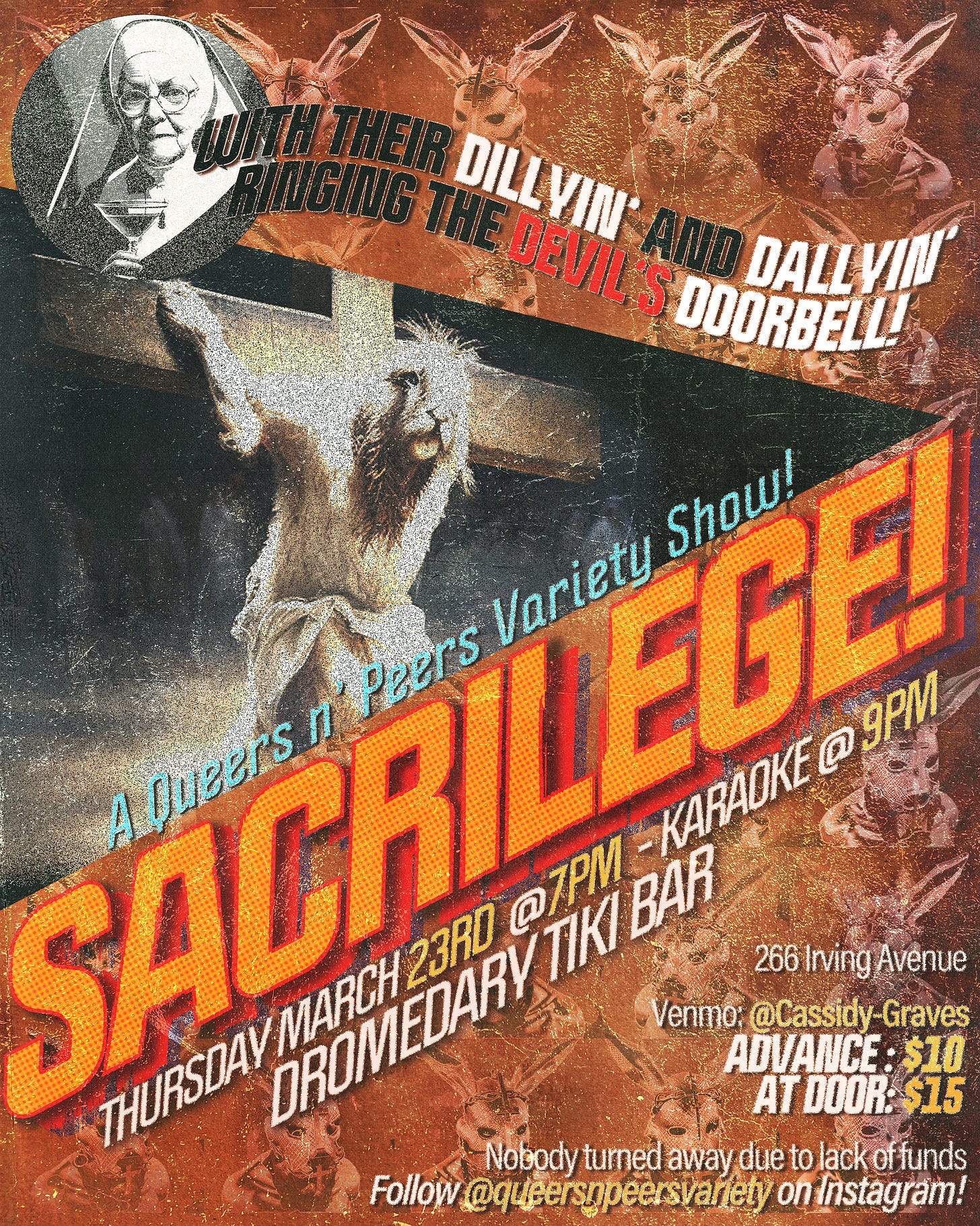 poster for Queers N Peers: Sacrilege on Thursday, 3/23 at Dromedary Bar