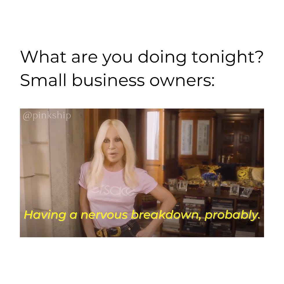 10 Memes Only Small Business Owners Can Relate To