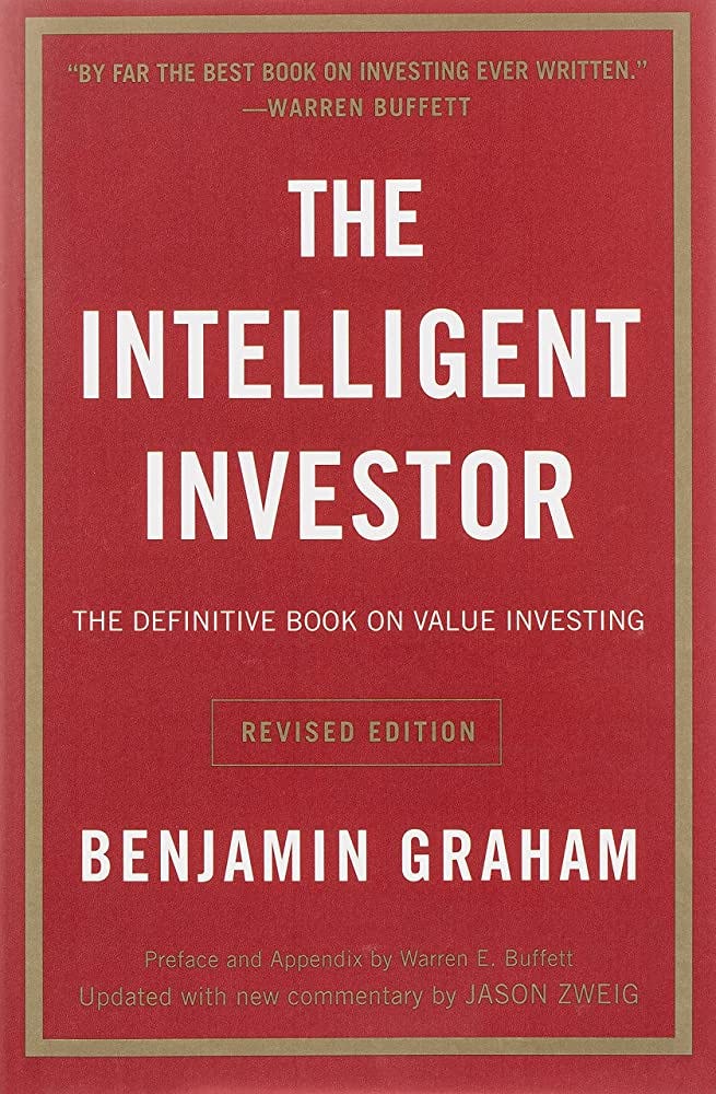 The Intelligent Investor Rev Ed.: The Definitive Book on Value Investing:  Benjamin Graham, Jason Zweig, Warren E. Buffett: Amazon.com: Books