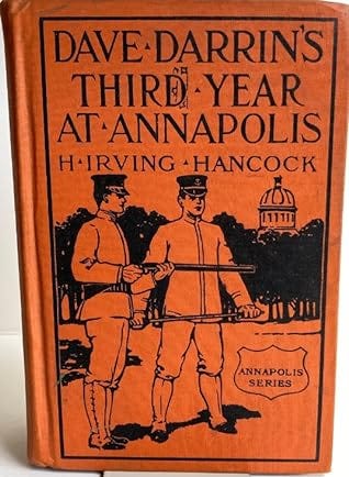 Dave Darrin's Third Year at Annapolis by H. Irving Hancock