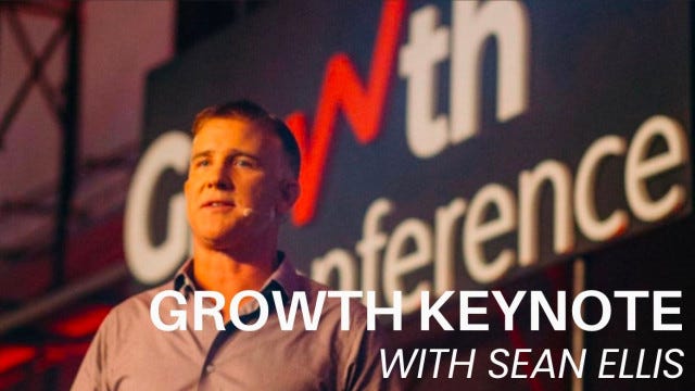Growth Keynote with Sean Ellis