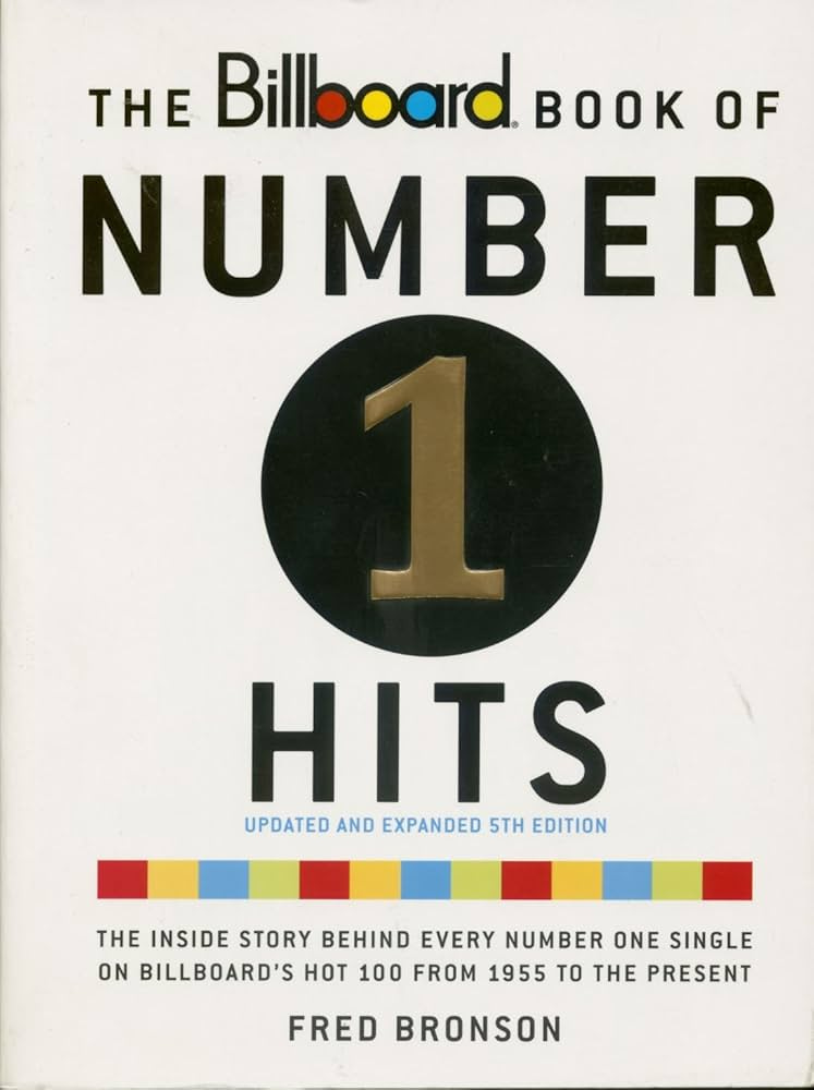 The Billboard Book of Number One Hits: Bronson, Fred: 9780823076772:  Amazon.com: Books