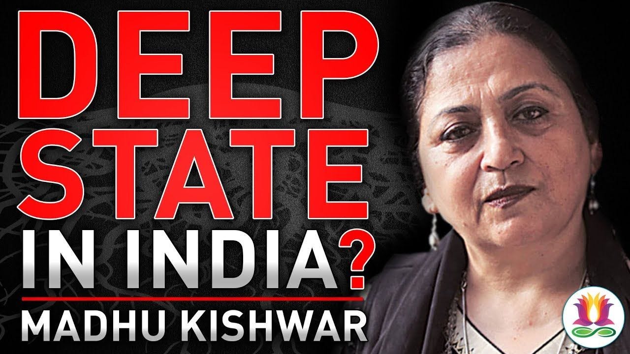 Deep State in India? Discussion with Madhu Kishwar