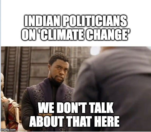 We don't do that here | INDIAN POLITICIANS ON 'CLIMATE CHANGE'; WE DON'T TALK ABOUT THAT HERE | image tagged in we don't do that here | made w/ Imgflip meme maker