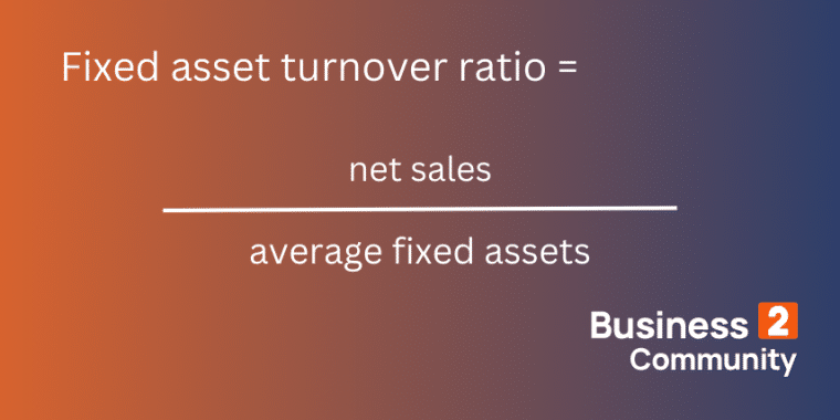 fixed asset turnover ratio formula