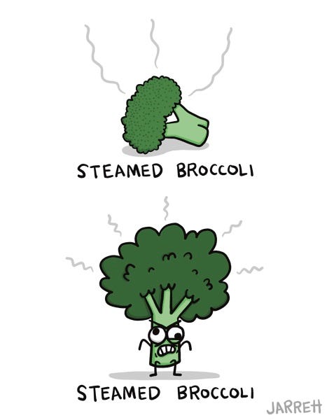 The first frame shows a piece of steamed broccoli captioned "steamed broccoli," and the second frame shows a broccoli standing up with an angry expression, captioned "steamed broccoli".