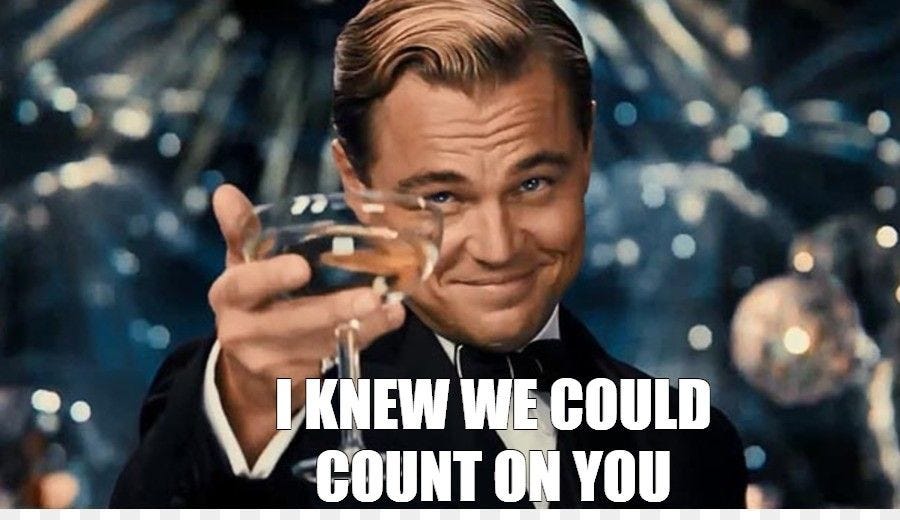 Create meme "I KNEW WE COULD COUNT ON YOU (The Great Gatsby, Gatsby meme, the great Gatsby with ...