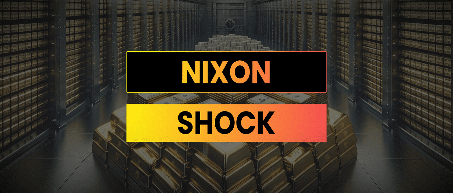 Nixon Shock | The Beginning Of The End