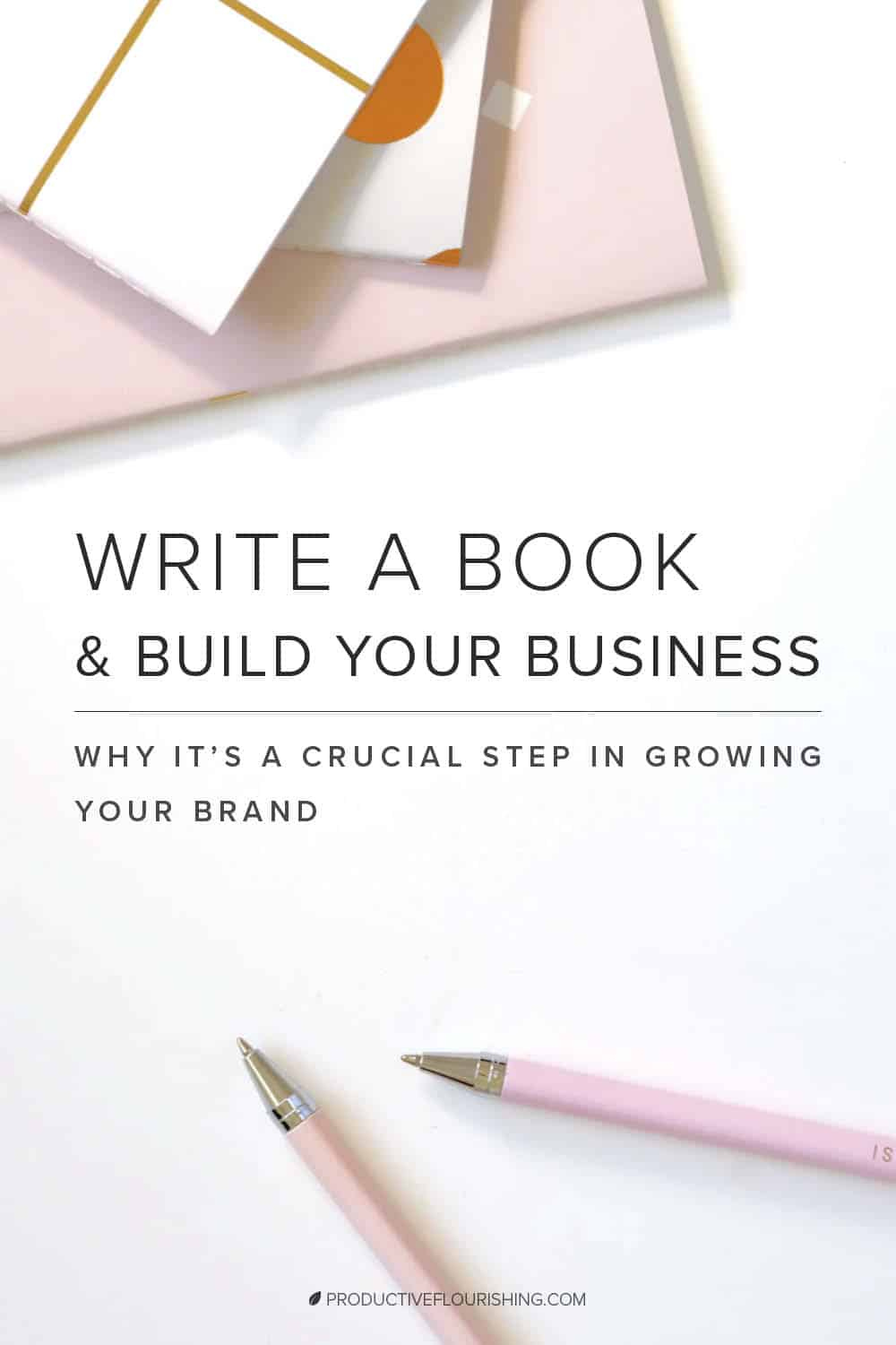 Three big reasons why writing a book (or booklet) is a great way to build your credibility online. Plus, you can use it in many different ways for social media. #smallbusinessbrand #entrepreneur #productiveflourishing