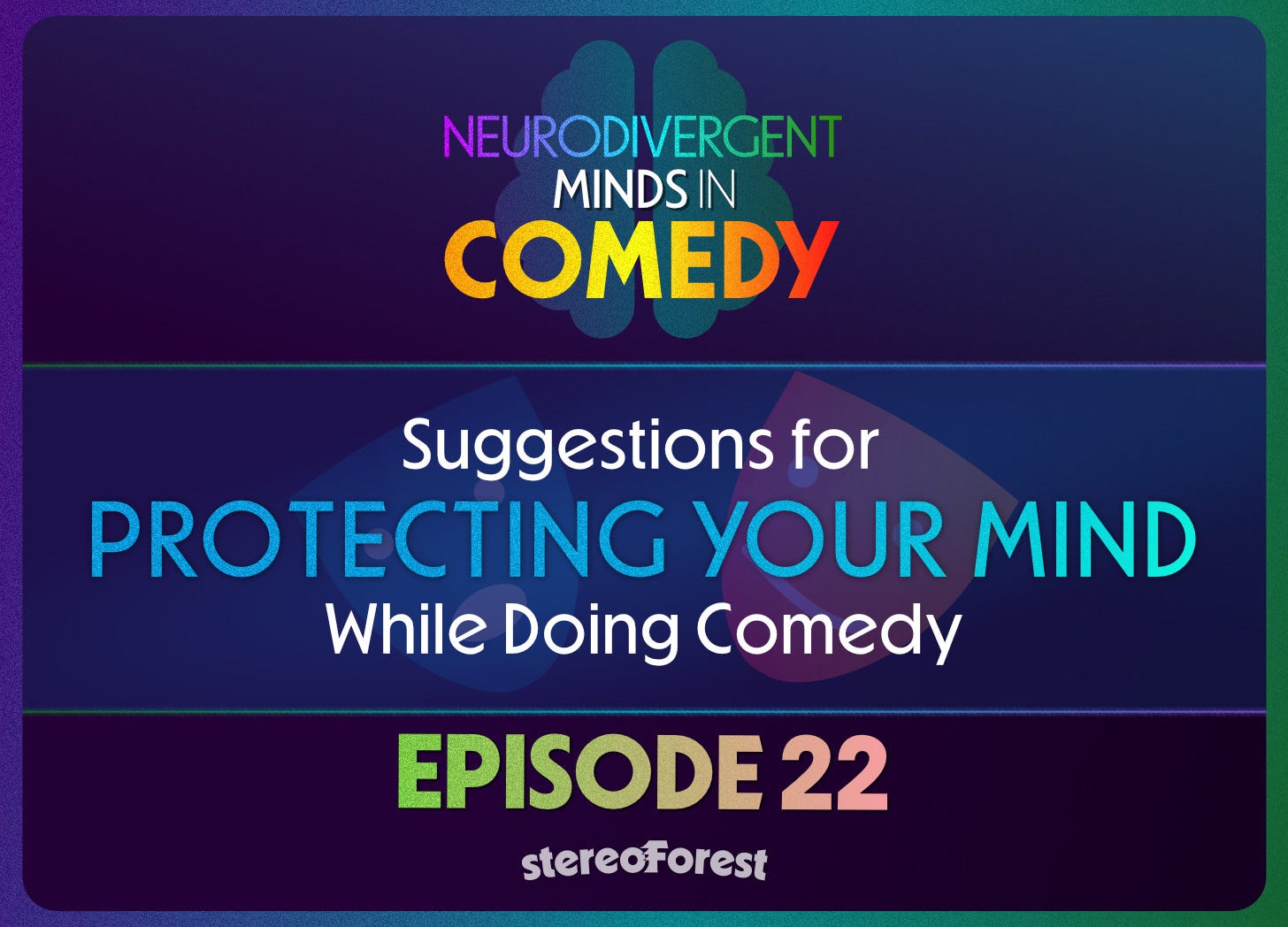 podcast logo above title in white and blue text over text "episode 22" and the stereoforest logo - all on a dark blue background and gradient edge