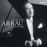 Image result for claudio arrau final sessions