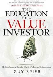 The Education of a Value Investor: My ...