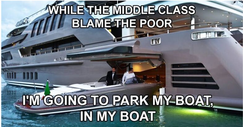 Smaller boat parking inside a megayacht with caption "While the middle class blame the poor, I'm going to park my boat in my boat."