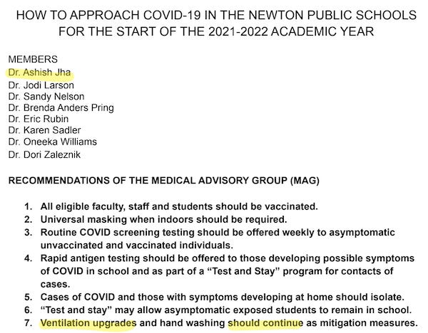 Presentation slide: "How to approach Covid in Newton Public Schools for the start of the 21-22 academic year. Members: Dr. Ashish Jha, etc. Reccomendations of the Medical Advisory Group (MAG): 1. vaccine mandate. 2. universial masking when indoors. 3. routine COVID testing offered weekly. 4. Rapid antigent testing of symptomatic. 5. Isolate COVID cases. 