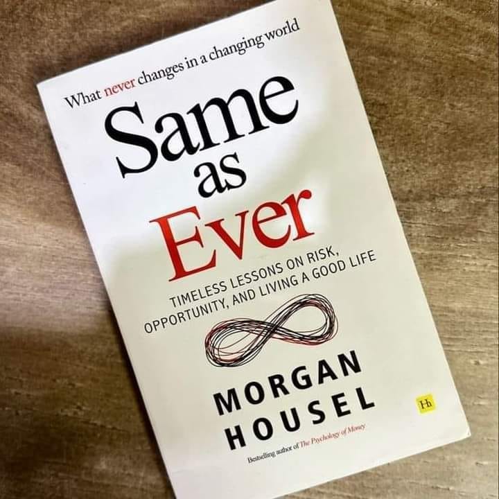 Book Review — Same as Ever by Morgan Housel | by 'Tosin Adeoti | Medium