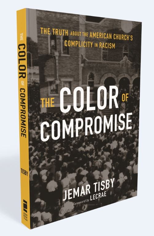 The Color of Compromise: The Truth about the American Church's Complic –  ChurchSource