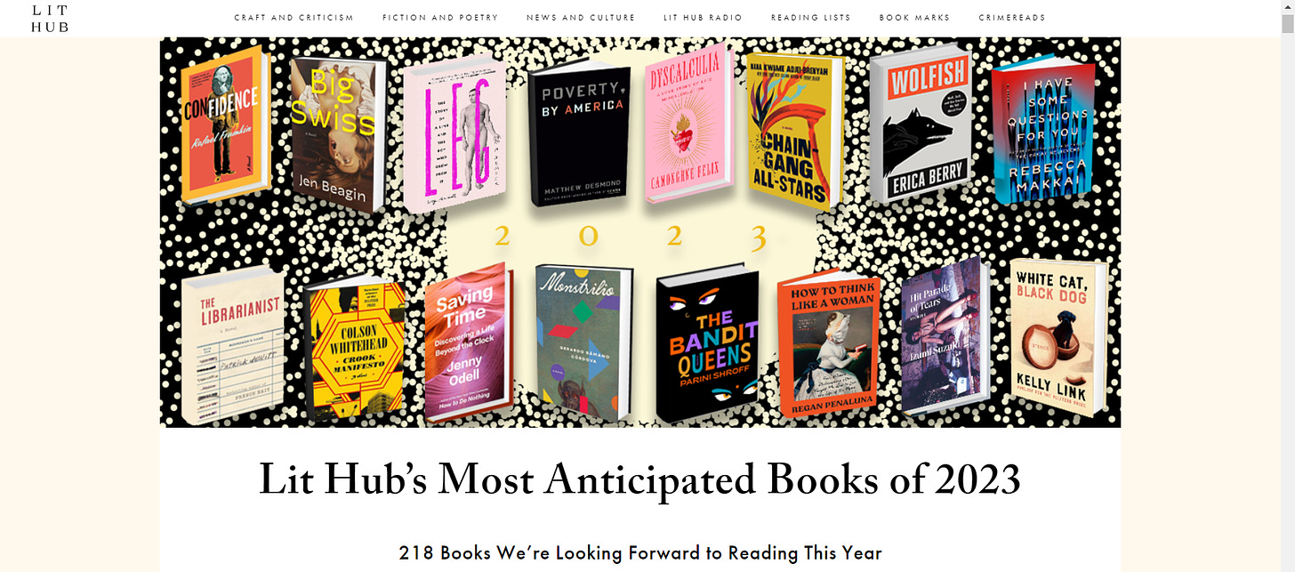 Screenshot from the website linked below with the LitHub logo in the upper right-hand corner with a collage of book covers above the title "Lit Hub's Most Anticipated Books of 2023" and the Subtitle "218 Books We're Looking Forward to Reading This Year"