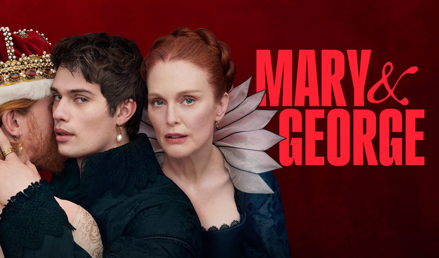 Mary & George on Starz Review | Double Take TV Newsletter | Jenni Cullen