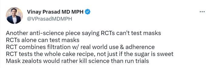 a Vinay Prasad tweet claiming "RCTs alone can test PPE," the entire engineering field is a joke now