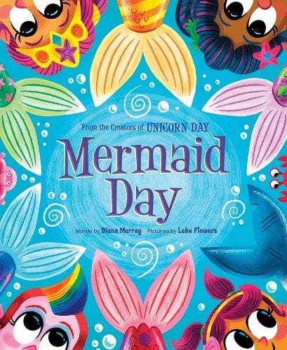 Cover of Mermaid Day, by Diana Murray and Luke Flowers