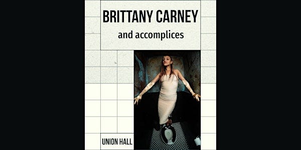 Brittany Carney and Accomplices