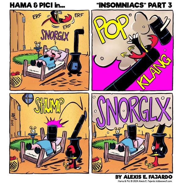 A woodpecker has its break stuck in the ceiling over the pig who is snoring in bed. FInally, the woodpecker frees itself and hits the stove next to the bed. The pipe falls off the stove and lands over the head of the pig. SNORGLX.