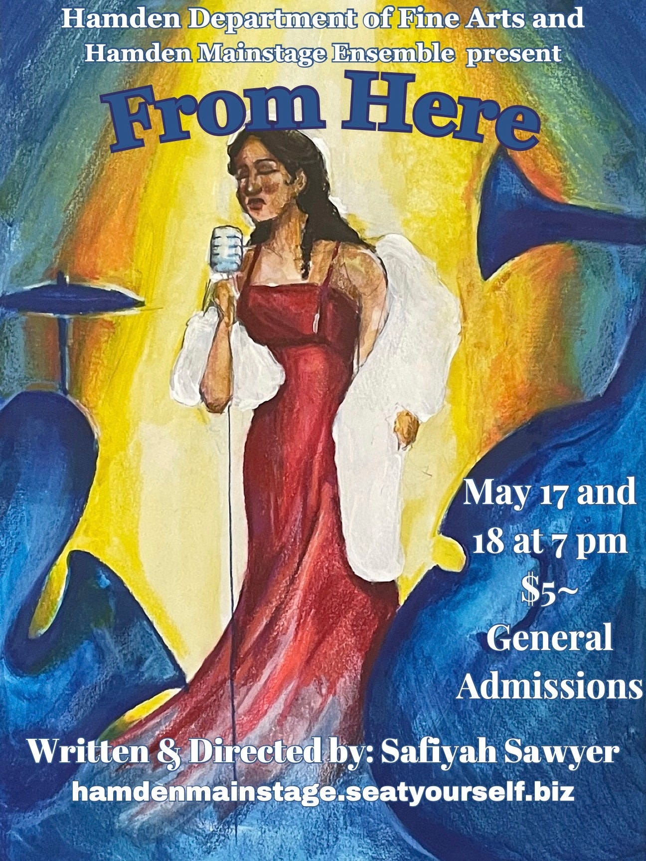 May be a doodle of harp and text that says 'Hamden Department of Fine Arts and Hamden Mainstage Ensemble present From Here May May17and 17 and 18 at7 18at7pm pm 45～ General Admissions Written & &Directed by: Safiyah Sawyer namdenmainstage.seatyoursl.i hamdenmainstage.se'