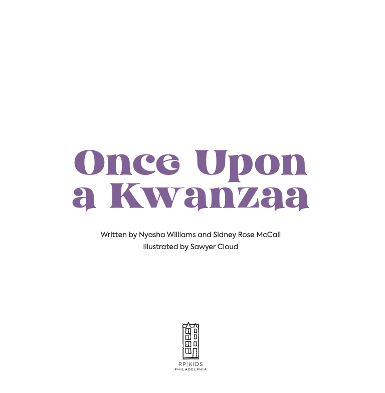 Author Nyasha Williams Sidney Rose McCall Once Upon a Kwanzaa Sawyer Cloud