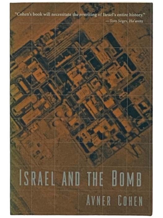 Israel and the Bomb | Avner Cohen | 1st Printing