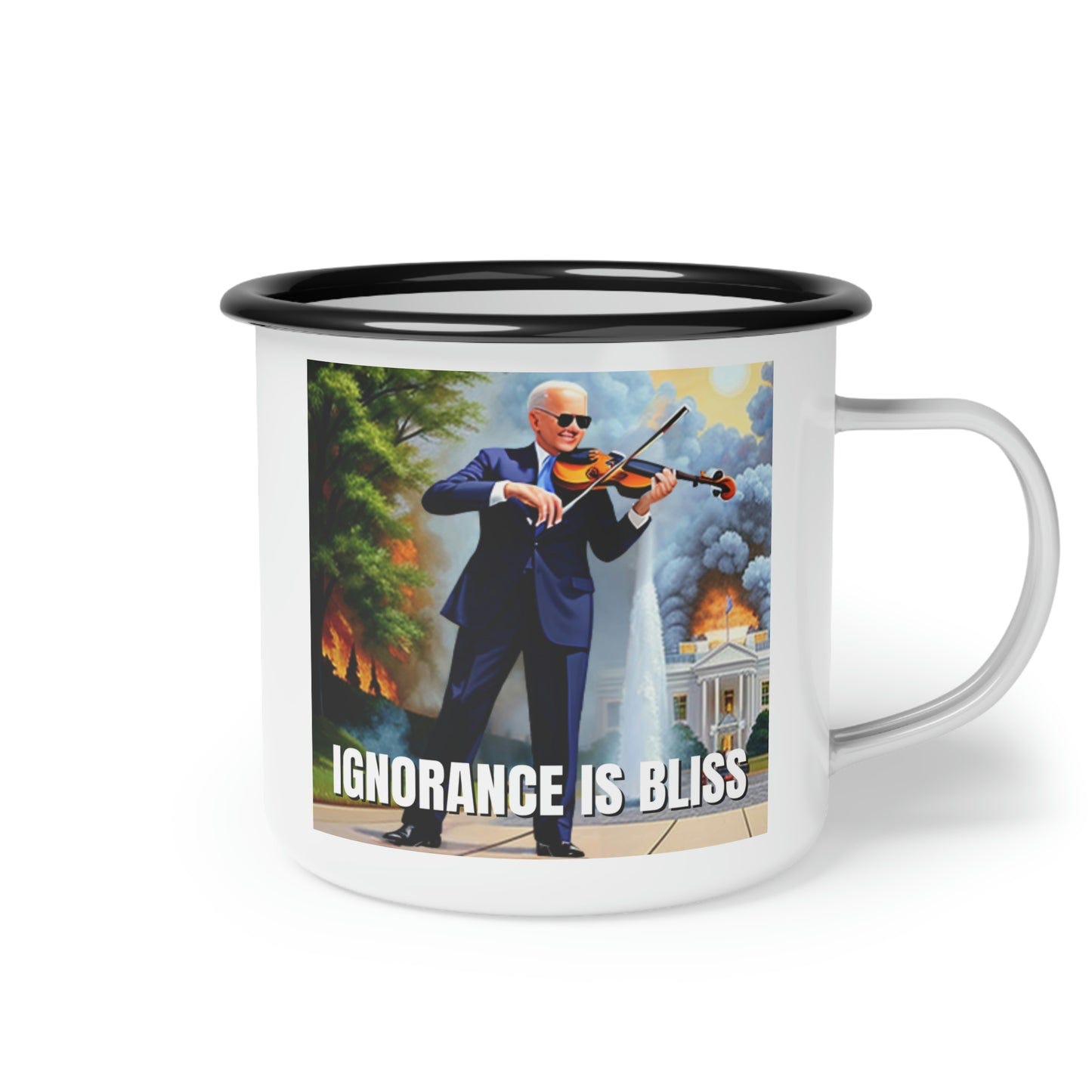 Ignorance Is Bliss Biden Enamel Camp Cup