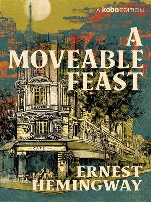 A Moveable Feast by Ernest Hemingway · OverDrive: ebooks, audiobooks, and  more for libraries and schools