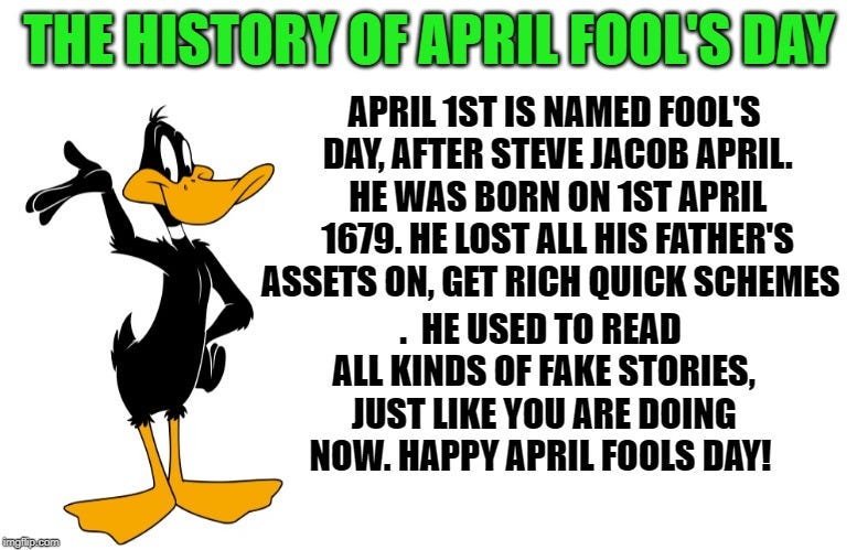 history of april fool's day - Imgflip