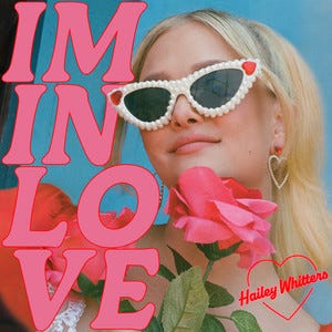 I'm In Love - song and lyrics by Hailey Whitters | Spotify
