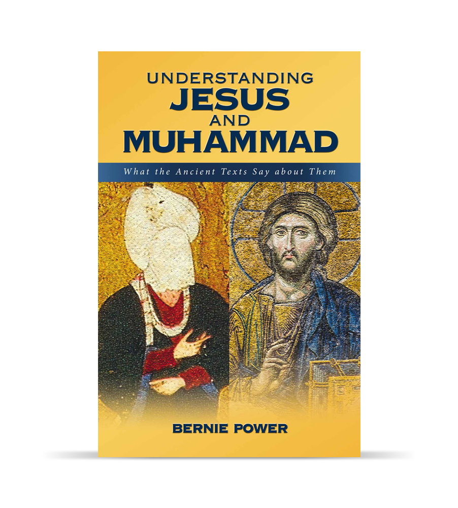 Understanding Jesus and Muhammad – Bernie Power