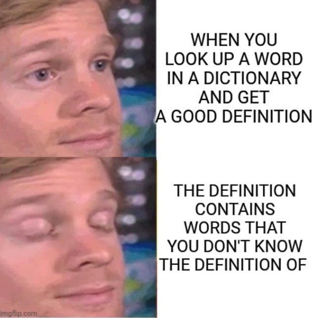 When you have to look up every word : r/memes