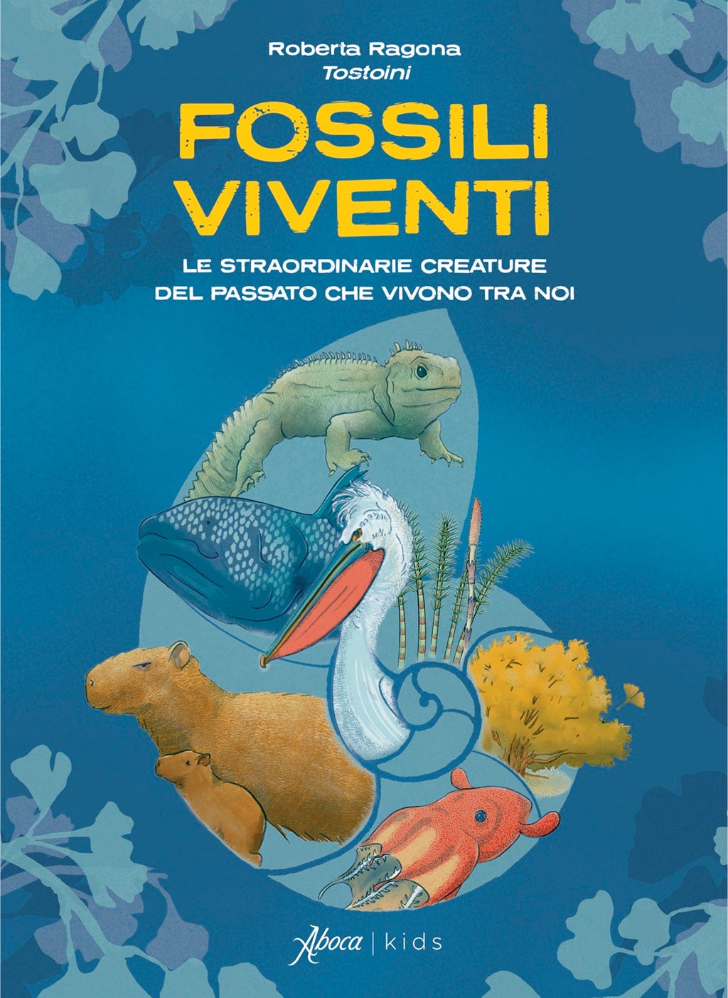 Fossili viventi - Aboca Edizioni