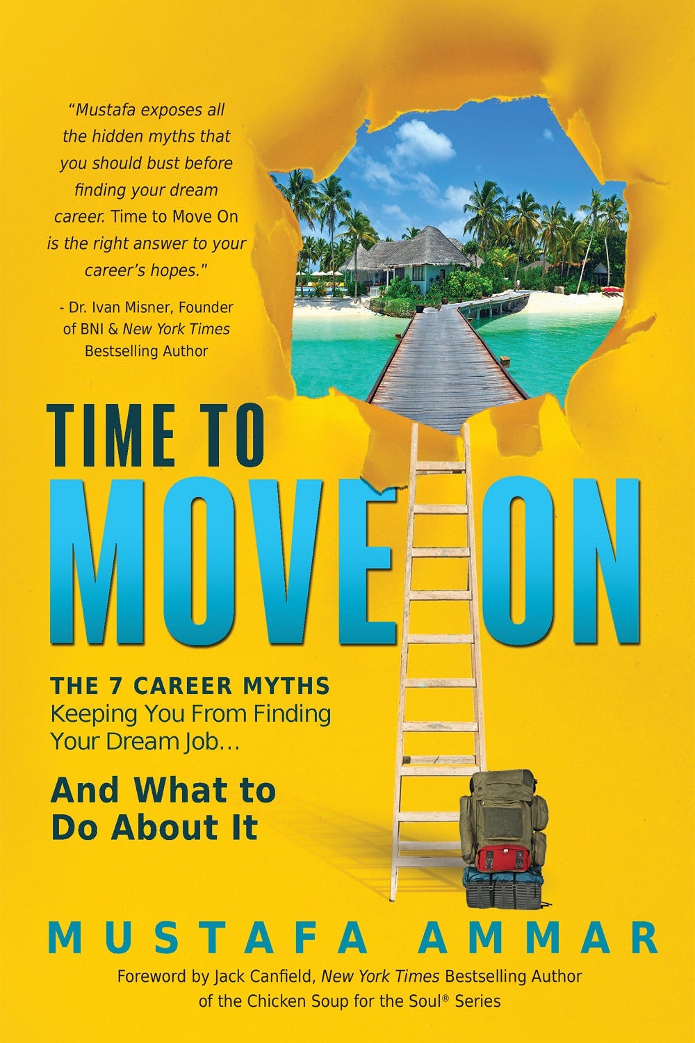 Mustafa Ammar, author of Time to Move On: The 7 Career Myths Keeping You from Finding Your Dream Job, And What to Do About It